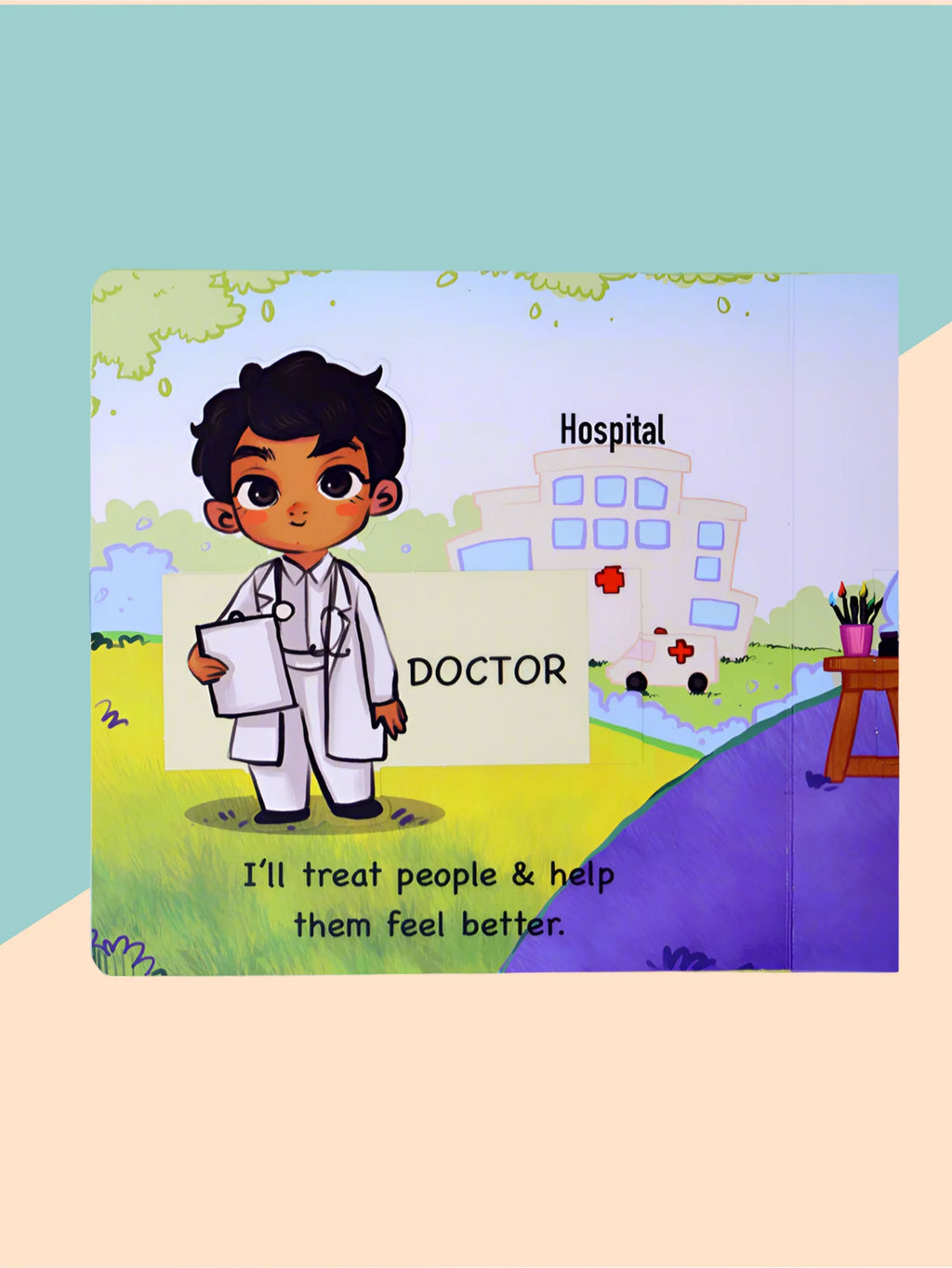 We Can Be - Lift a flap book